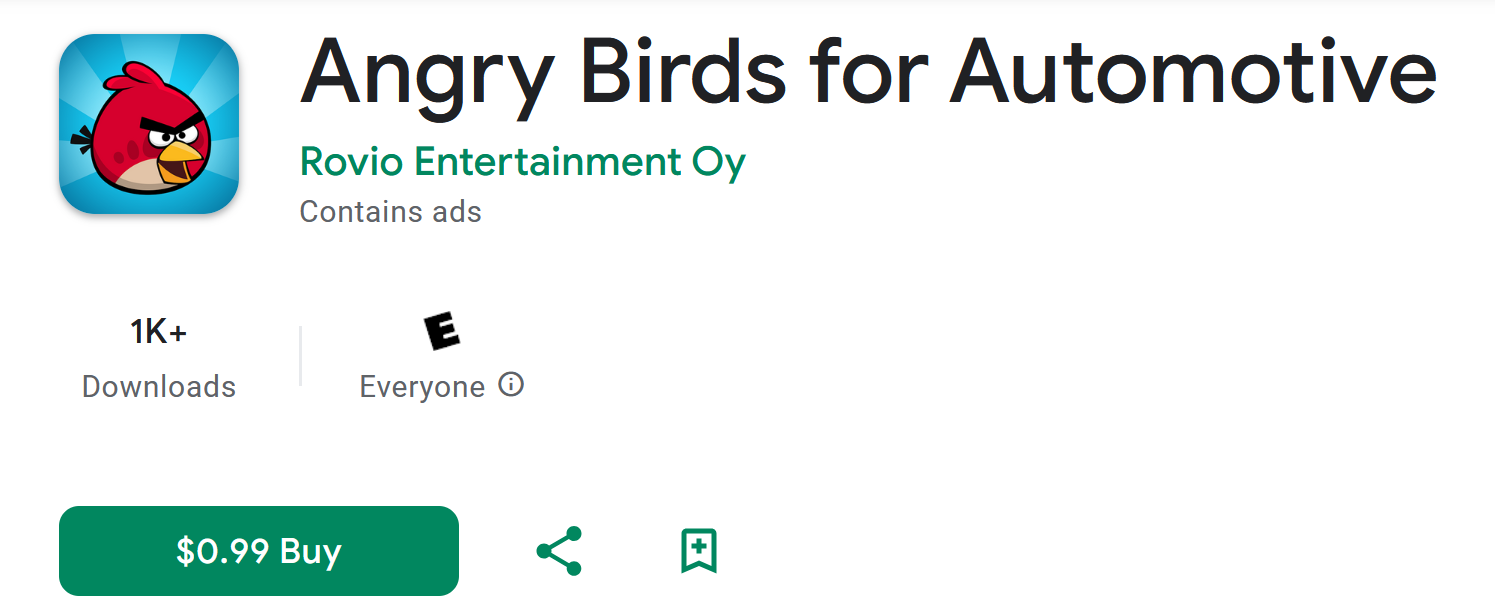 The playstore listing for Angry Birds for Automotive. It costs $0.99 and contains ads! 